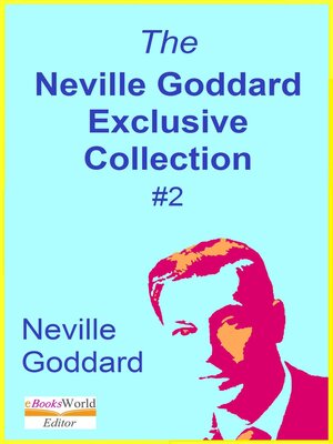 cover image of The Neville Goddard Exclusive Collection, #2